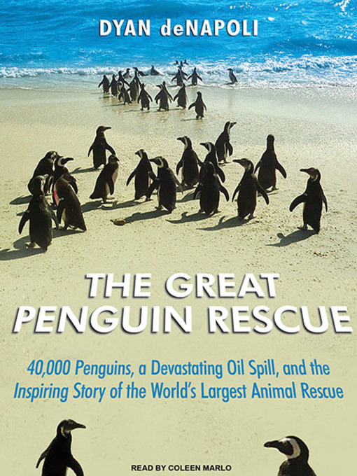 Title details for The Great Penguin Rescue by Dyan deNapoli - Wait list